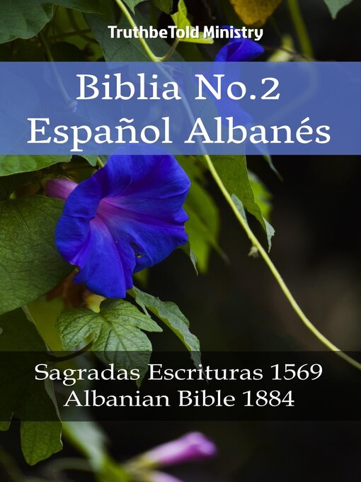 Title details for Biblia No.2 Español Albanés by Truthbetold Ministry - Available